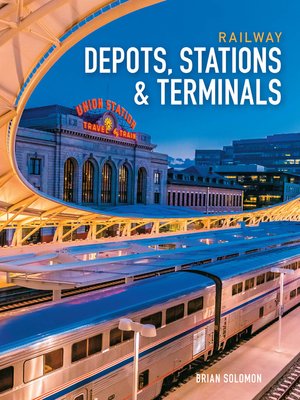 cover image of Railway Depots, Stations & Terminals